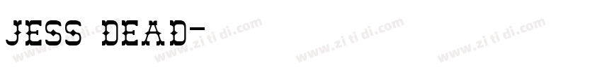 jess dead字体转换